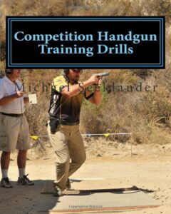 Competition Handgun Training Drills